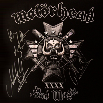 myRockworld memorabilia: Motörhead - Album Bad Magic, 2015, signed by Ian „Lemmy“ Kilmister ( R.I.P.), Philip „Wizzö“ Campbell and Mikkey Dee on the 20.11.2015 in Munich before the concert